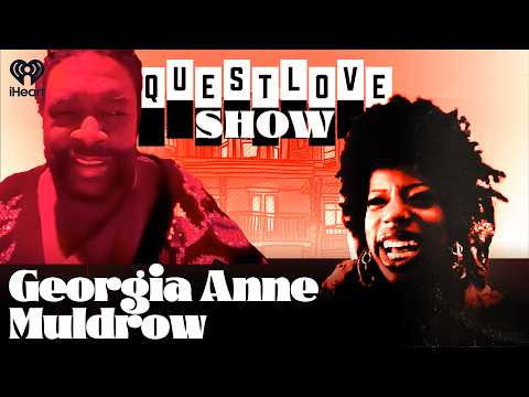 Georgia Anne Muldrow | Questlove Show