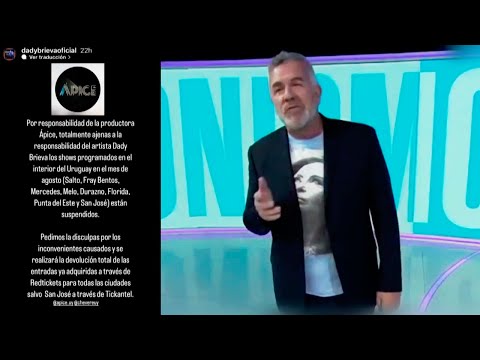 ¿Por qué suspendieron las funciones de Dady en Uruguay? El descargo del humorista por el escándalo