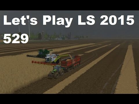 Let's Play Landwirtschafts Simulator 2015 #529 Danke an alle 500 Abonnenten #LS15 HD deutsch mod map