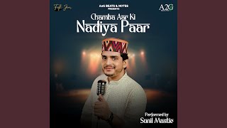 Download lagu Chamba Aar Ki Nadiya Paar mp3