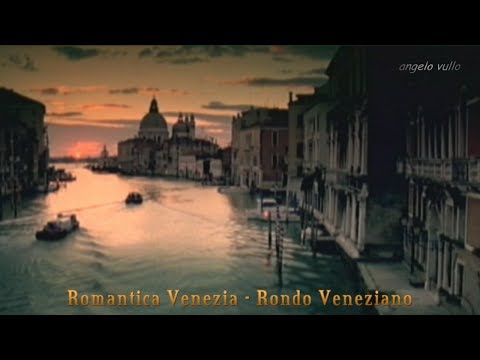 Rondo Veneziano   Romantica Venezia