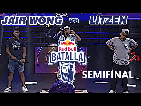 RESUMEN LITZEN vs JAIR WONG | Semifinal | Red Bull NACIONAL PERÚ