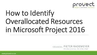 How to Identify Overallocated Resources in Microsoft Project 2016