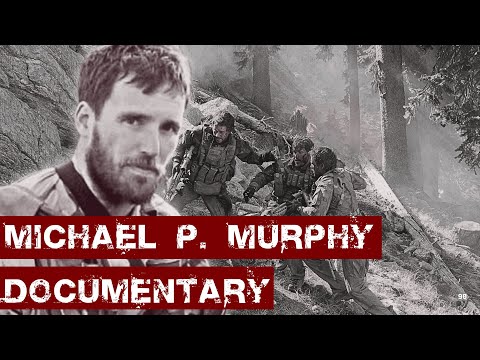 MICHAEL P. MURPHY: The Silent Hero Behind LONE SURVIVOR