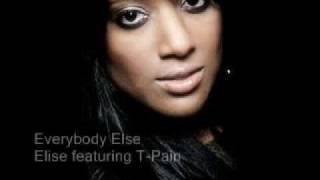 (The Official Video) Elise 5000--Everybody Else--feat T-Pain ♫