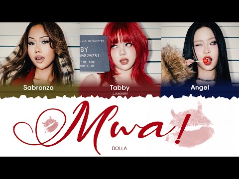 DOLLA - MWA! Lyrics [Color Coded Malay/Eng]