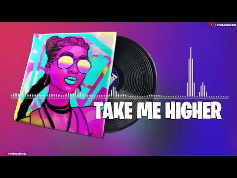 Fortnite Take Me Higher Lobby Music | Chapter 3 Season 2 FNCS Song