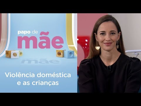 É preciso falar sobre violência doméstica! | Papo de Mãe