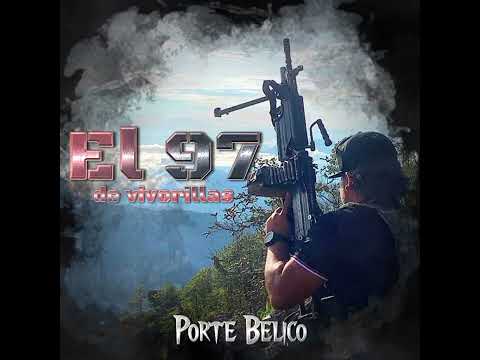 El 97 de Vivorillas - PORTE BÉLICO