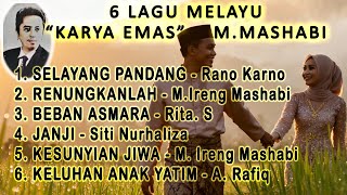 Download lagu 6 LAGU MELAYU KARYA EMAS M. MASHABI - TEMBANG KENANGAN JADUL mp3