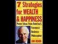 Jim Rohn 7 Strategies For Wealth Happiness Full Audio Life Lessons