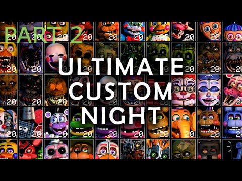 COMO COUNTERAR TODOS OS ANIMATRONICS! (Part 2) - Ultimate Custom Night