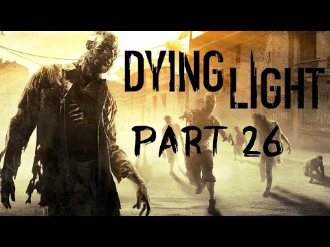 Dying Light Part 26 Dr. Camden Is Legit Gameplay Walkthrough (Xbox One, PS4)