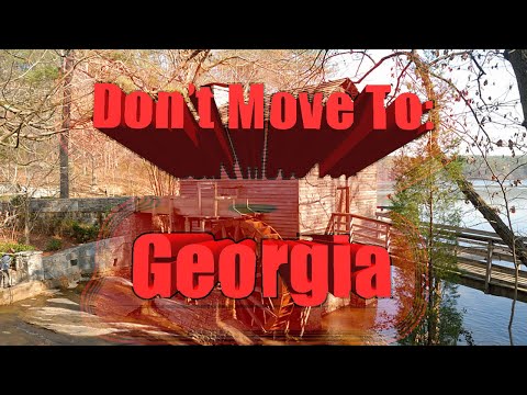 Part of a video titled Don't MOVE to Georgia. 10 Reasons NOT to move to Georgia. - YouTube