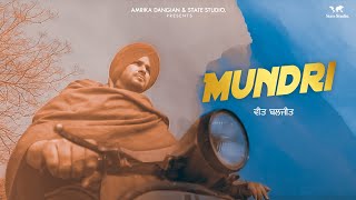 Mundri | Veet Baljit &amp; Deepak Dhillon | Ikwinder Singh | Latest Punjabi Song 2018