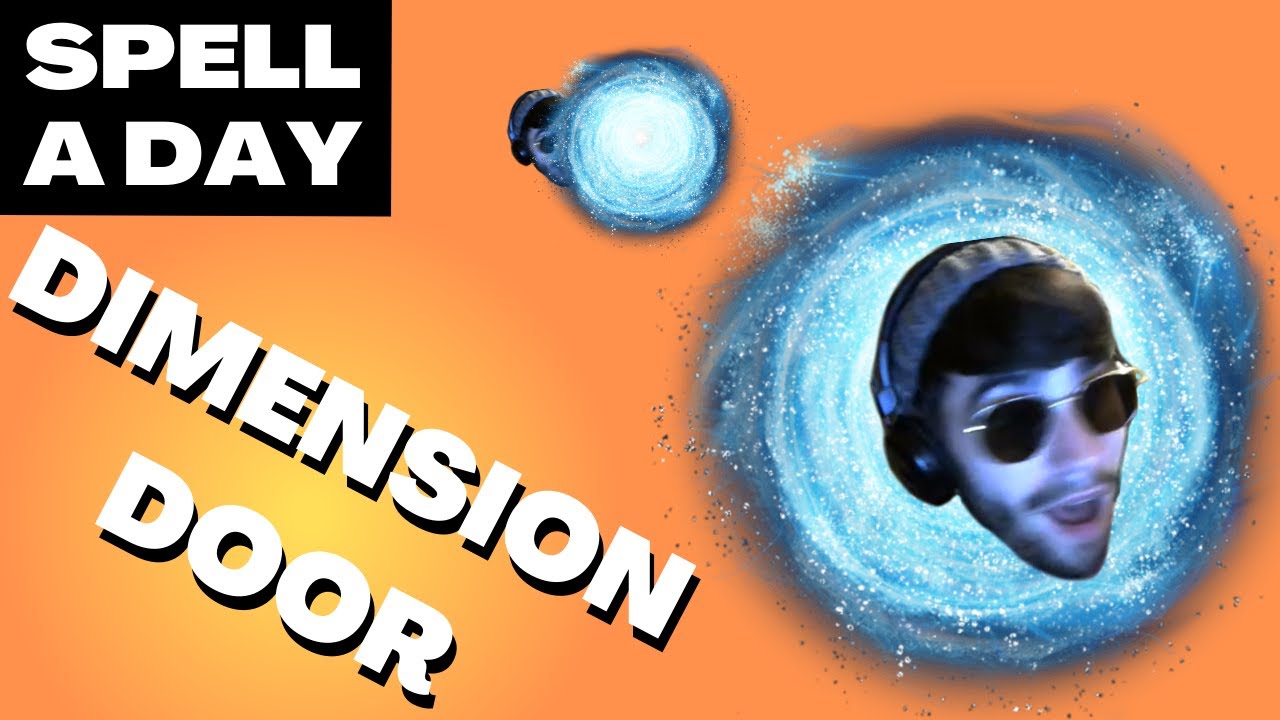 DIMENSION DOOR | Best Teleport Spell - Spell A Day D&D 5E +1