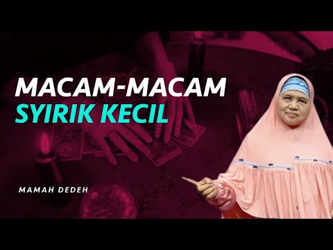 Macam - Macam Perbuatan Syirik Kecil | Rumah Mamah Dedeh