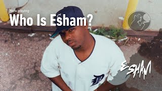 THE ESHAM STORY: The greatest story never told.
