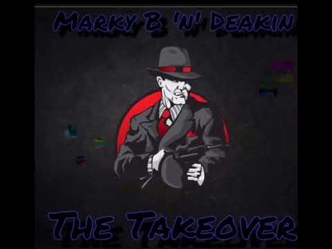 Estate life Marky b FT Deakin clean audio