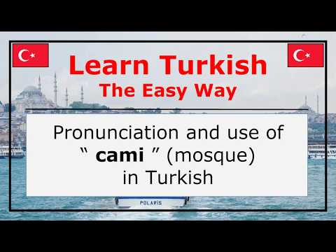 Pronunciation of Cami (Mosque) In Turkish