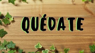 Quédate - Letra || Karol Sevilla y Ruggero Pasquarelli - Elenco de Soy Luna ||