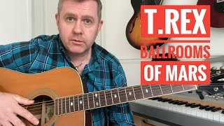 Ballrooms Of Mars - T.Rex Marc Bolan Acoustic Guitar Lesson