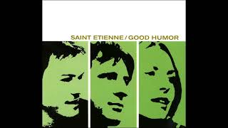 Saint Etienne - Wood Cabin (Instrumental)