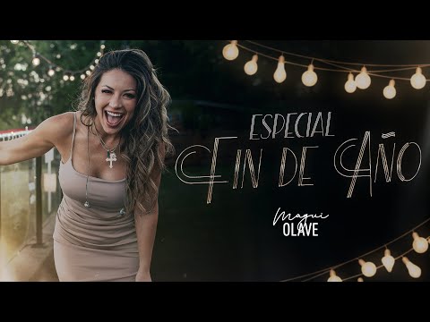 Magui Olave // Especial Fin de Año (En Vivo)