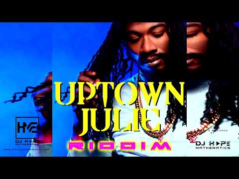 Uptown Julie Riddim Mix (Full Album) ft. Gyptian, Kes The Band, Ricky Blaze, Zoelah - DJ Hope Mathem