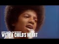 Michael Jackson - With A Child's Heart | Remastered