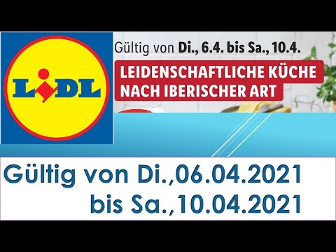 Lidl Angebote 06.04.2021 LIDL / ALDI / EDEKA - NEUE PRODUKTE Prospekt