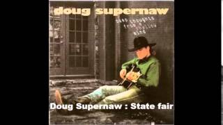 Doug Supernaw : State Fair