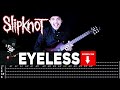 SLIPKNOT Eyeless Cover By Masuka LESSON GUITAR TAB
