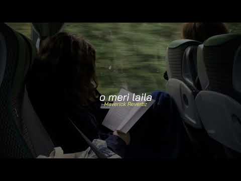 atif aslam — o meri laila (slowed + reverb)