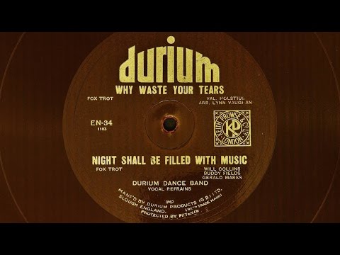 Durium Dance Band - Why Waste Your Tears & Night Shall Be Filled With Music