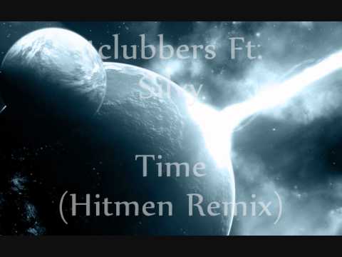 4Clubbers Feat. Silvy - Time (Hitmen Remix)