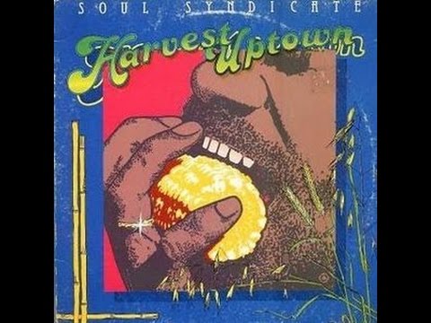 Soul Syndicate - Harvest Uptown/Famine Downtown [Full Album] (Vinyl Rip)