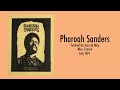 Pharoah Sanders - Live in Nice, France 1971 [Full Bootleg]
