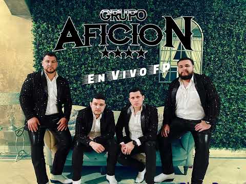 Grupo Aficion [EnVivoFp] - El Hijo Del Mayo, No Se Quebrara El Viejon, Versos Pal M, …..