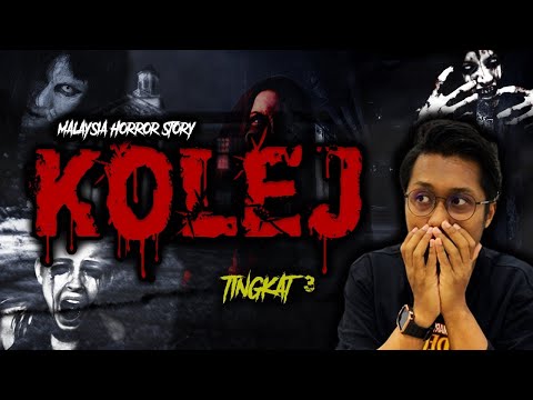 KISAH SERAM KOLEJ - COLLEGE HORROR STORY
