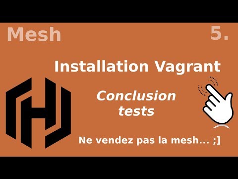 MESH 5 Conclusion et tests