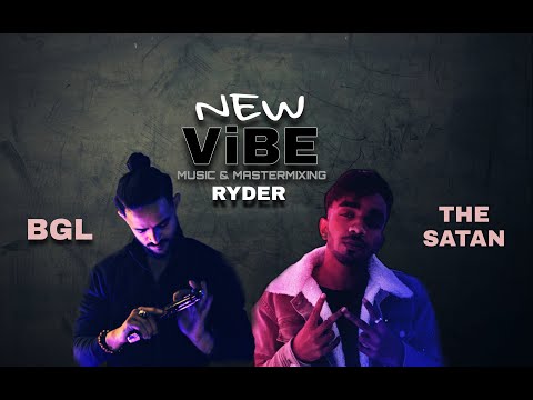 NEW VIBE | BGL | THE SATAN | OFFICIAL VIDEO