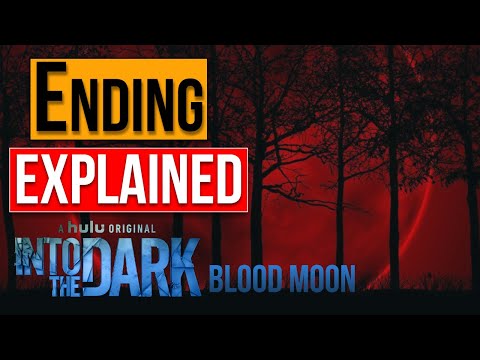 Into The Dark Blood Moon Ending Explained | Review | Hulu
