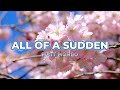 All of a Sudden - (Matt Monro, with lyrics)