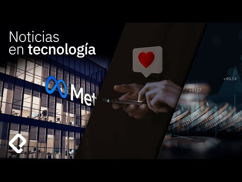 Meta reduce su línea de managers | El video es protagonista en las apps de citas | NOTICIAS