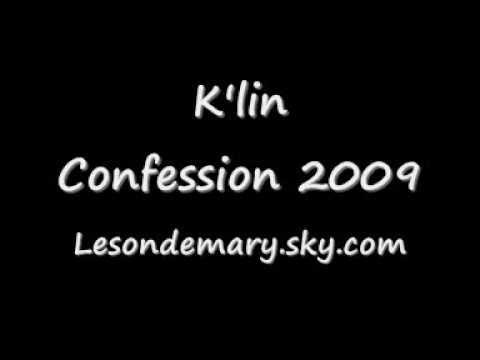 K'lin - Confession 2009