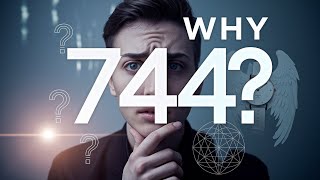 Why Angel Number 744 Keeps Appearing in Your Life | POWERFUL Meaning Explained