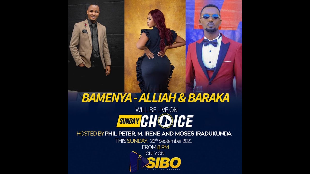 Twakiriye Bamenya ,Alliah,Baraka ,Prosper Nkomezi muri Sunday Choicelive,Phil Peter,M Irene na Moses