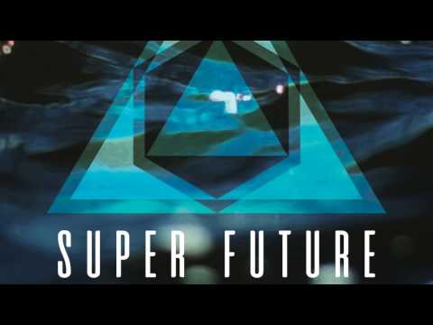 "Escape (Super Future Remix)" - 3LAU, Paris & Simo
