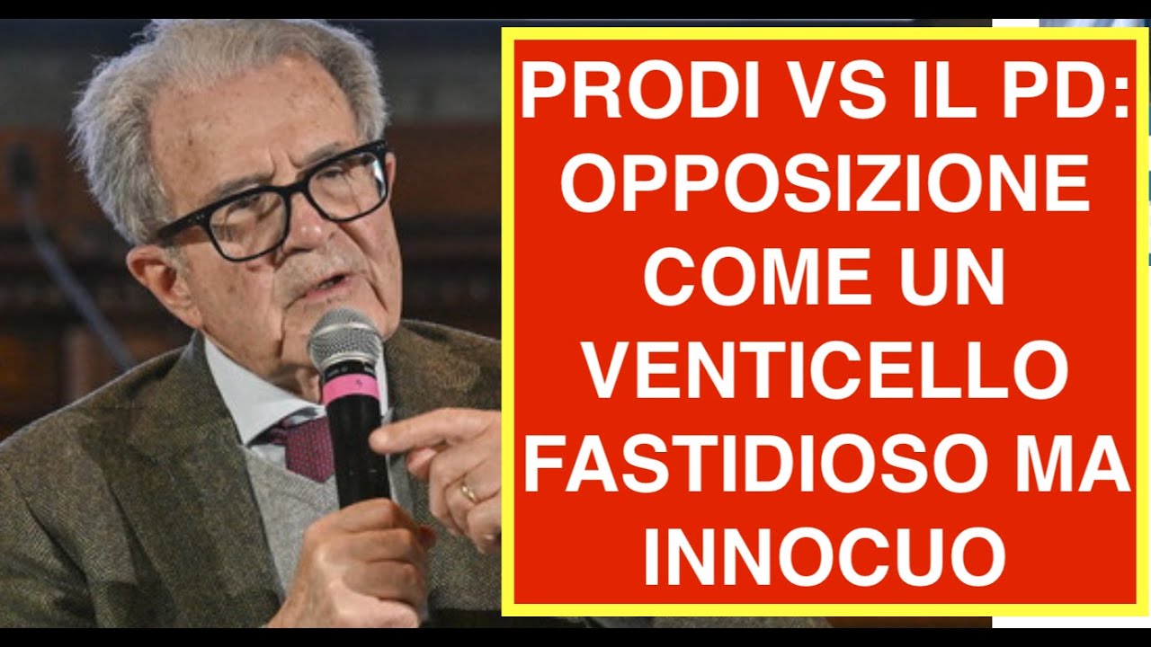 PRODI VS IL PD: OPPOSIZIONE COME UN VENTICELLO FASTIDIOSO MA INNOCUO